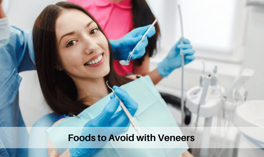 Foods to Avoid with Veneers